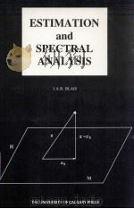 ESTIMATION AND SPECTRAL ANALYSIS 1988 PDF电子版封面