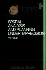 SPATIAL ANALYSIS AND PLANNING UNDER IMPRECISION 1988 PDF电子版封面