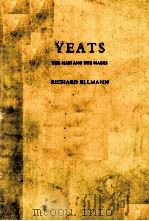 YEATS THE MAN AND THE MASKS 1948 PDF电子版封面