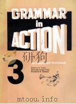 GRAMMAR IN ACTION 3 AN LLLUSTRATED WORKBOOK 1991 PDF电子版封面