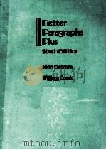 BETTER PARAGRAPHS PLUS SICTH EDITION 1988 PDF电子版封面