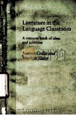 LITERATURE IN TEH LANGUAGE CLASSROOM A RESOURDE BOOK OF IDEAS AND ACTIVIES PDF电子版封面