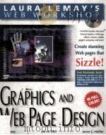 LAURA LEMAY'S WEB WORKSHOP GRAPHICS AND WEB PAGE DESIGN 1996 PDF电子版封面 1575211254