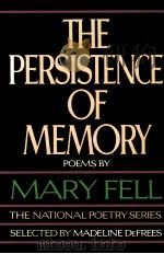 THE PERSISTENCE OF MEMORY 1975 PDF电子版封面 0394723635