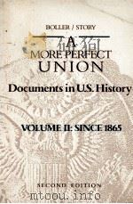 A MORE PERFECT UNION DOCUMENTS IN U.S.HISTORY SECOND EDITION 1988 PDF电子版封面 0395456908