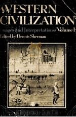 WESTERN CIVILIZATION IMAGES AND INTERPRETATIONS VOLUME 1   1983  PDF电子版封面     