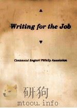 WRITING FOR THE JOB 1987 PDF电子版封面 0920059600