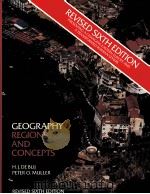 GEOGRAPHY REGIONS AND CONCEPTS REVISED SIXTH EDITION 1992 PDF电子版封面 0471572756