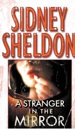 SIDNEY SHELDON A STRANGER IN THE MIRROR 1976 PDF电子版封面 0446356573