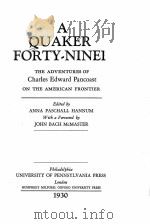 A QUAKER FORTY-NINER 1930 PDF电子版封面