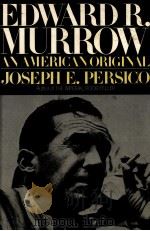 EDWARD R.MURROW AN AMERICAN ORIGINAL（1988 PDF版）