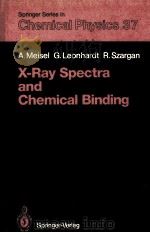 X RAY SPECTRA AND CHEMICAL BINDING   1989  PDF电子版封面  3540133259   