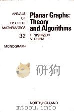 PLANAR GRAPHS:THEORY AND ALGORITHMS 1988 PDF电子版封面 0444702121