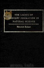 THE LIMITS OF CONCEPT FORMATION IN NATURAL SCIENCE 1986 PDF电子版封面 0521251397