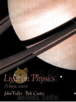 LIGHT ON PHYSICS A BASIC COURSE 1982 PDF电子版封面 0521282071