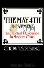 THE MAY FOURTH MOVEMENT 1960 PDF电子版封面 0674557514