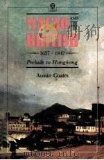 MACAO AND THE BRITISH 1988 PDF电子版封面 0195827821