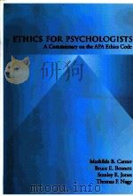 ETHICS FOR PSYCHOLOGISTS A COMMENTARY ON THE APA ETHICS CODE 1994年 PDF电子版封面 1557982597