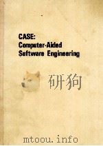CASE:COMPUTER-AIDED SOFTWARE ENGINEERING 1991 PDF电子版封面 0442003617