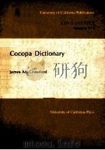 LINGUISTICS VOLUME114 COCOPA DICTIONARY 1989 PDF电子版封面 0520097491