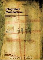 INTEGRATED MANUFACTURE 1985 PDF电子版封面 0387156127