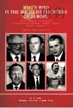 WHO'S WHO IN THE SOCIALIST COUNTRIES OF EUROPE VOLUME 3 P-Z 1989 PDF电子版封面 3598107471