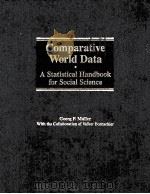 COMPARATIVE WORLD DATA 1988 PDF电子版封面 GEORG P.MULLER WITH THE COLLAB