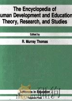 THE ENCYCLOPEDIA OF HUMAN DEVELOPMENT AND EDUCATION 1990 PDF电子版封面 0080334083