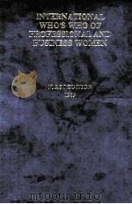 INTERNATINAL WHO'S WHO OF PROFESSIONAL AND BUSINESS WOMEN FIRST EDITION（1989 PDF版）