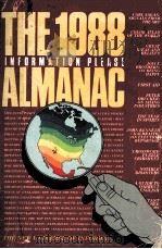 INFORMATION PLEASE ALMANAC ATLAS & YEARBOOK 1988 41ST EDITION 1988 PDF电子版封面