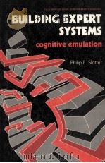 BUILDING EXPERT SYSTEMS:Cognitive Emulation 1987 PDF电子版封面 0745800653