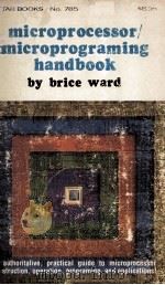 Microprocessor/Microprograming Handbook 1975 PDF电子版封面 0830657851