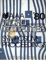 AIAA MICROCOMPUTER SYMPOSIUM 1980 PDF电子版封面