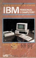 User's Handbook To The IBM Personal Computer 1982 PDF电子版封面 0938862138