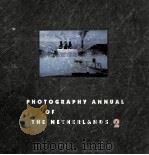 PHOTOGRAPHY ANNUAL OF THE NETHERLANDS 2 PDF电子版封面