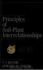 PRINCIPLES OF SOIL-PLANT INTERRELATIONSHIPS 1989 PDF电子版封面 9780070518797