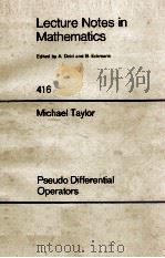 LECTURE NOTES IN CONTROL AND INFORMATION SCIENCES 416: PSEUDO DIFFERENTIAL OPERATORS 1974 PDF电子版封面 3540069615;0387069615