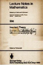 LECTURE NOTES IN MATHEMATICS 996: INVARIANT THEORY 1984 PDF电子版封面 3540123199;0387123199