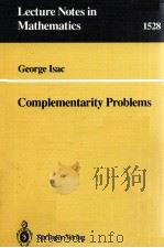 LECTURE NOTES IN MATHEMATICS 1528: COMPLEMENTARITY PROBLEMS 1992 PDF电子版封面 3540562516;0387562516