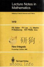 LECTURE NOTES IN MATHEMATICS 1419: NEW INTEGRALS（1990 PDF版）