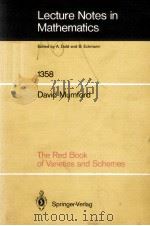 LECTURE NOTES IN MATHEMATICS 1358: THE RED BOOK OF VARIETIES AND SCHEMES（1988 PDF版）