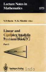 LINEAR AND COMPLEX ANALYSIS PROBLEM BOOK 3: PART I 1994 PDF电子版封面 3540578706;0387578706