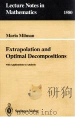 EXTRAPOLATION AND OPTIMAL DECOMPOSITIONS 1994 PDF电子版封面 3540580816;0387580816