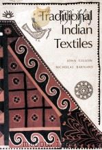 TRADITIONAL INDIAN TEXTILES 1991 PDF电子版封面