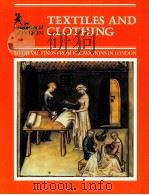 TEXTILES AND CLOTHING C.1150-C.1450 MEDIEVAL FINDS FROM EXCAVATIONS IN LONDON 1992 PDF电子版封面 0112904459