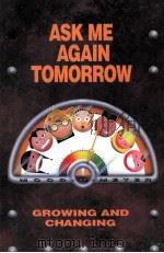 ASK ME AGAIN TOMORROW   1993  PDF电子版封面     