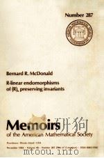 R-LINEAR END OMORPHISMS OF (R)N PRESERVING INVARIANTS 1983 PDF电子版封面 082182287X