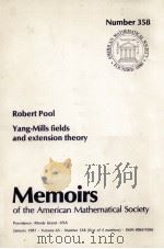 YANG-MILLS FIELDS AND EXTENSION THEORY 1987 PDF电子版封面 0821824228