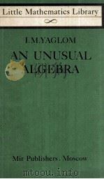 AN UNUSUAL ALGEBRA 1978 PDF电子版封面