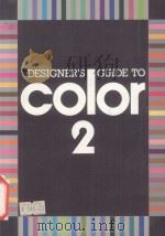 DESIGNER'S GUIDE TO COLOR 2 1984 PDF电子版封面 0877013454